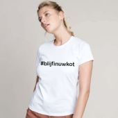 T-shirt Dames #blijfinuwkot wit L